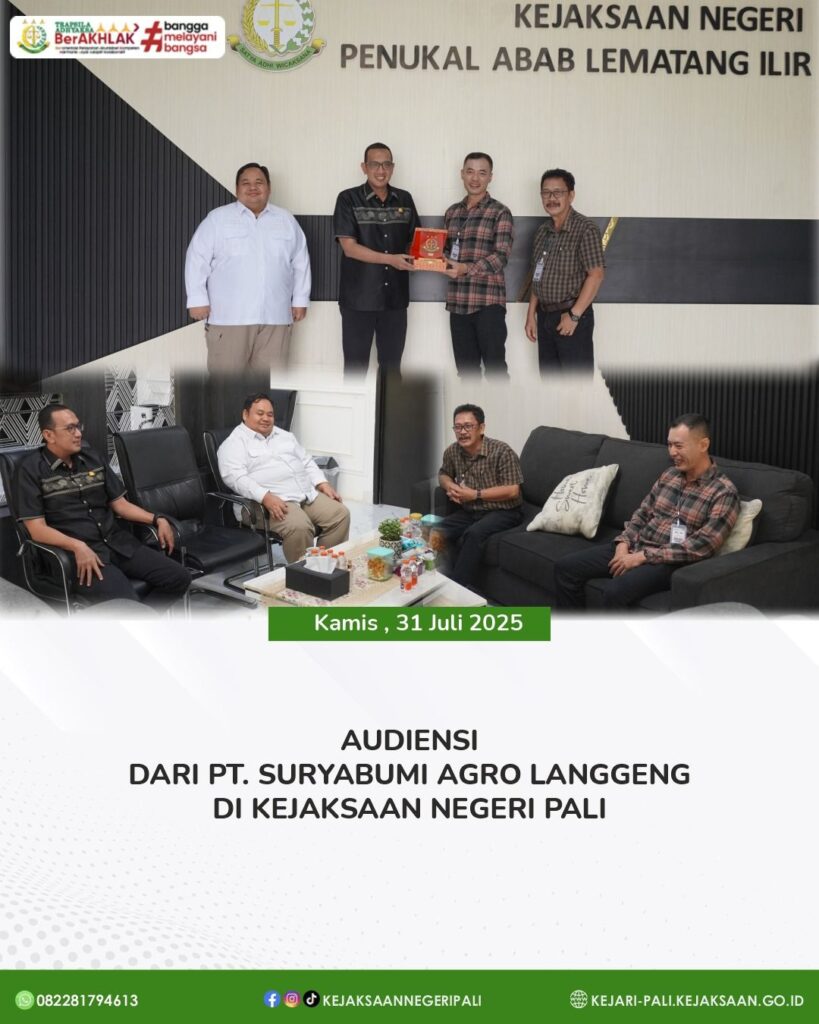 Kamis, 31 Juli 2025Kepala Kejaksaan Negeri PALI Bapak Farriman Isandi Siregar, SH, MH didampingi