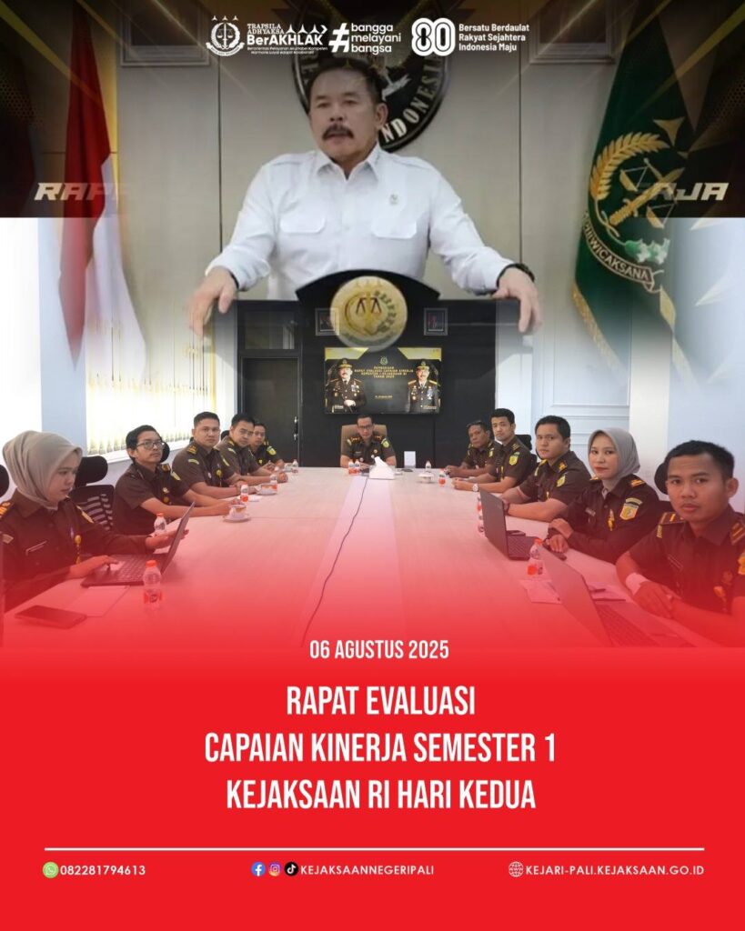 Rabu, 06 Agustus 2025Kejaksaan Negeri PALI mengikuti lanjutan Rapat Evaluasi Capaian Kinerja Sem
